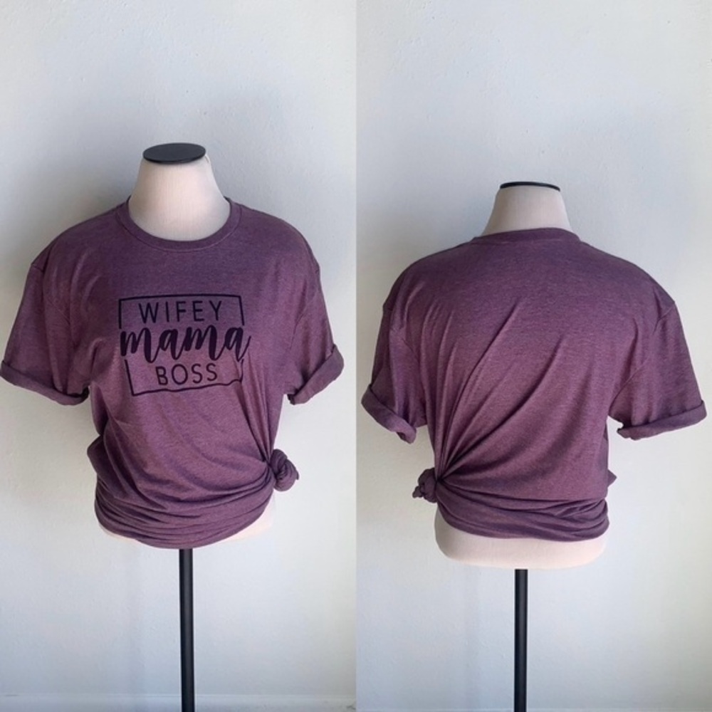 “Wifey Mama Boss” purple shirt new size small or Large